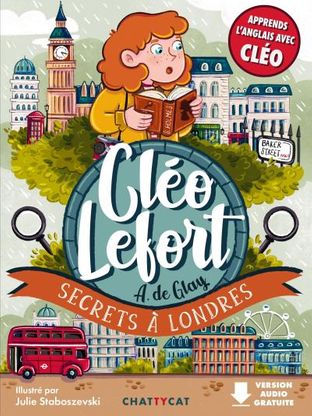 Cléo Lefort : Secrets à Londres