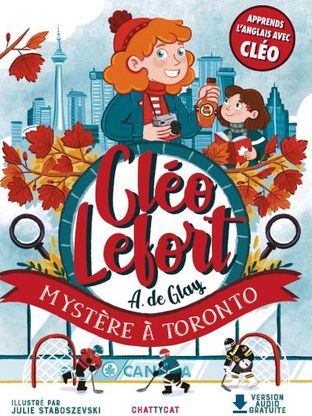 Cléo Lefort : Mystère à Toronto