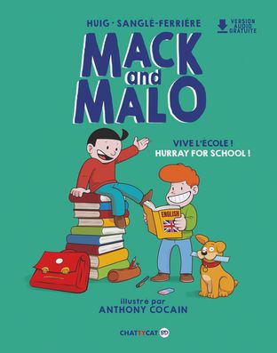 Mack and Malo : Vive l'école