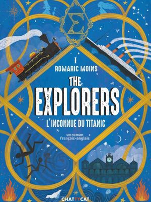 The Explorers : A bord du Titanic